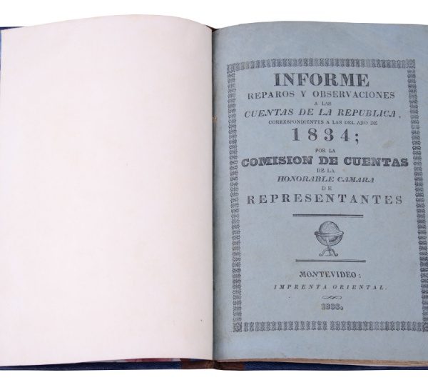 “Informe Reparos y Observaciones a las cuentas de la República [...]” Montevideo,  1836.
