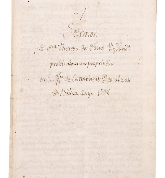 “Sermón de Santa Teresa de Jesús predicada en su propio día en la Iglesia de Carmelitas Descalzas de Barcelona (?): Anyo 1798”.